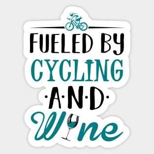 Fueled by Cycling and Wine Sticker